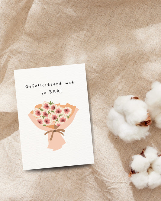 Gefeliciteerd met je BSA!