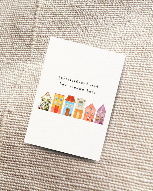 Gefeliciteerd met het nieuwe huis
