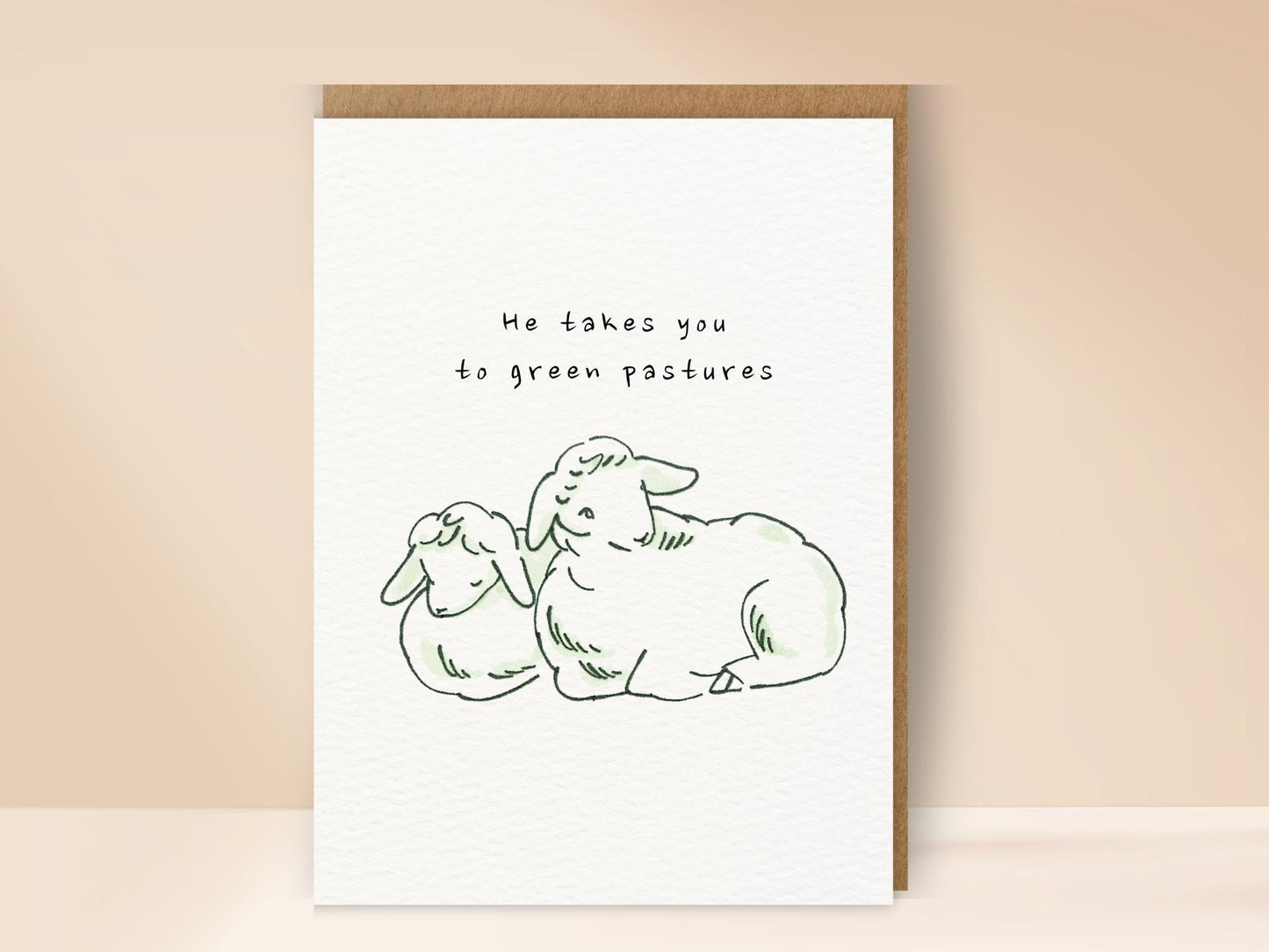 He takes you to green pastures