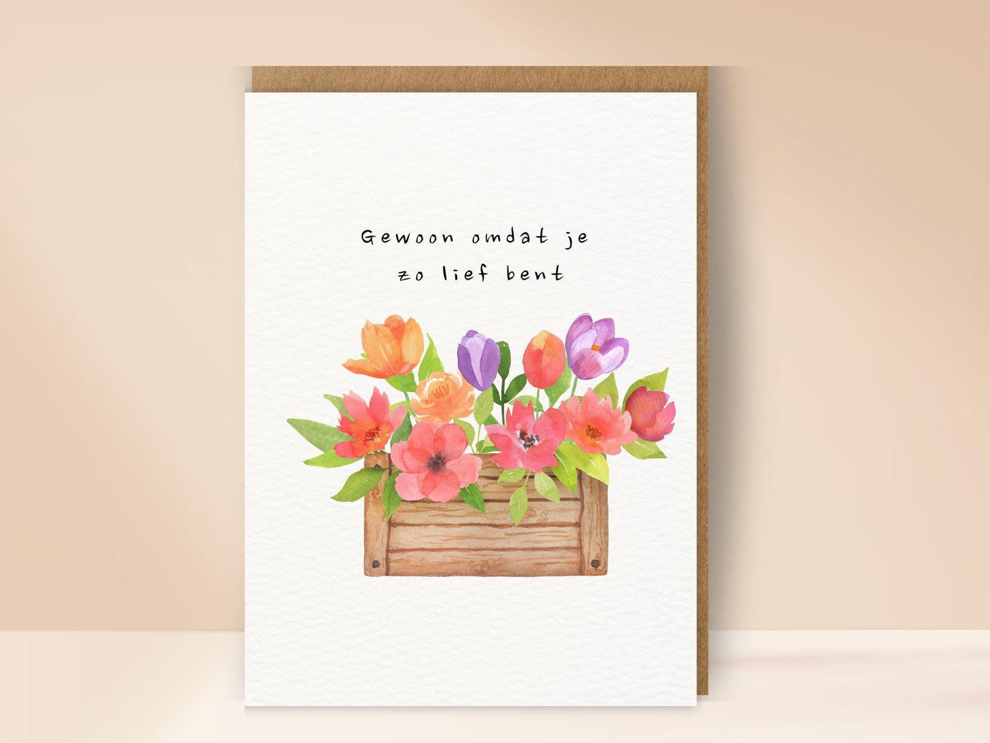 Gewoon omdat je zo lief bent