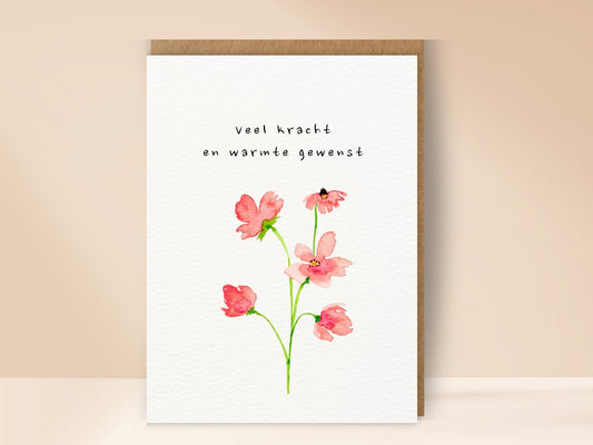 Veel kracht en warmte gewenst